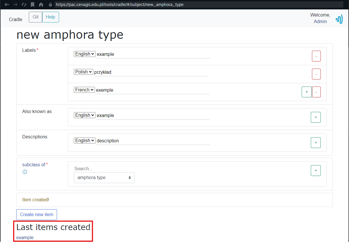 Form page showing Last items created with a link to the new item